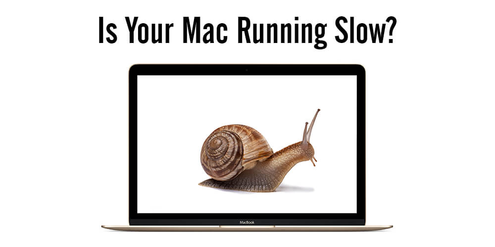 Is Your Mac Running Slow