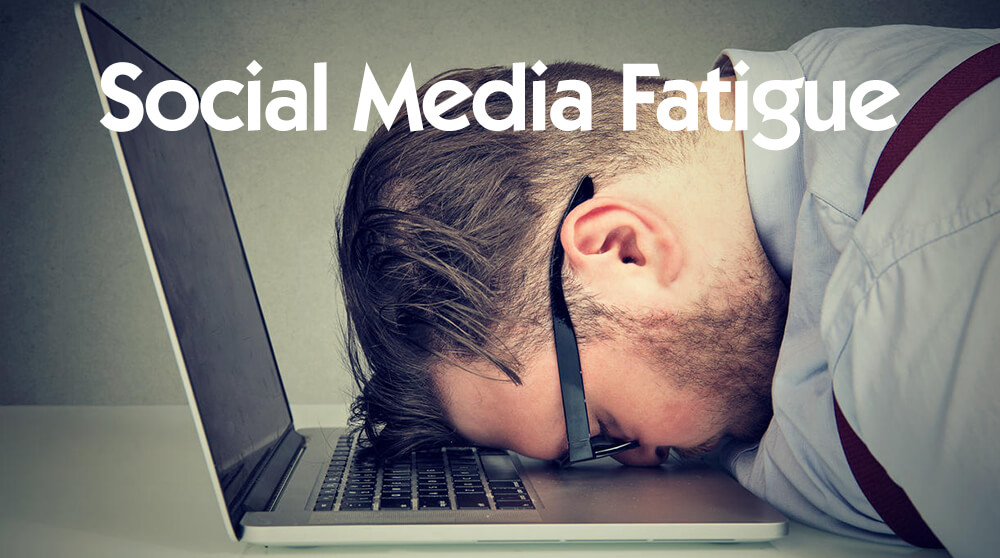 How to Beat Social Media Fatigue? Facts You Should Know